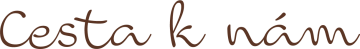 Cesta k nám